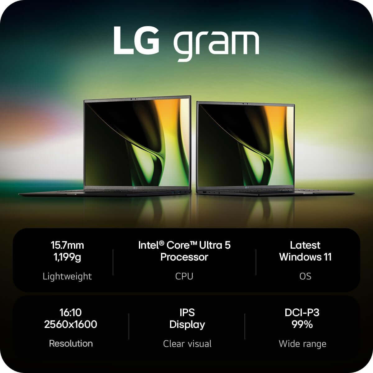 LG gram laptops featuring Intel® Core™ Ultra 5 processor, 2560x1600 resolution, and Windows 11, showcasing lightweight design.